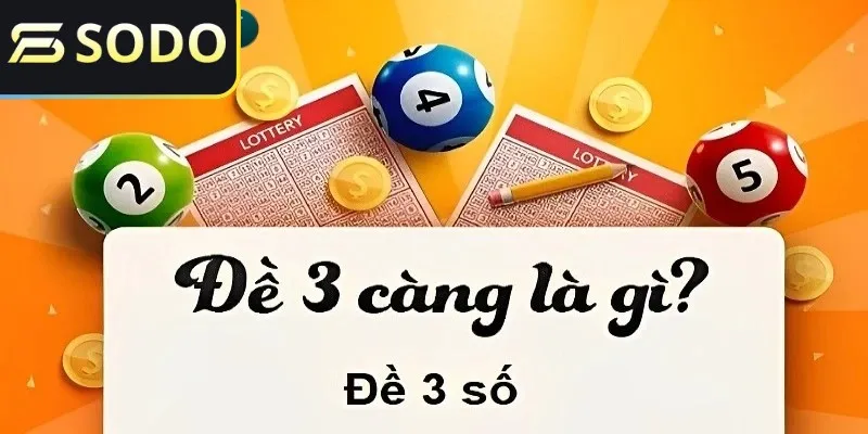 Tìm hiểu cách đánh, luật chơi về dàn đề 3 càng 2 Tìm hiểu cơ bản về lô đề 3 càng
